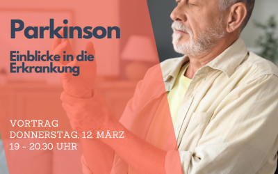  Parkinson – Einblicke in die  Erkrankung