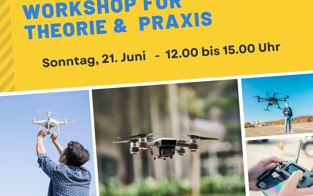 Workshop „Drohnenfliegen für Theorie & Praxis“