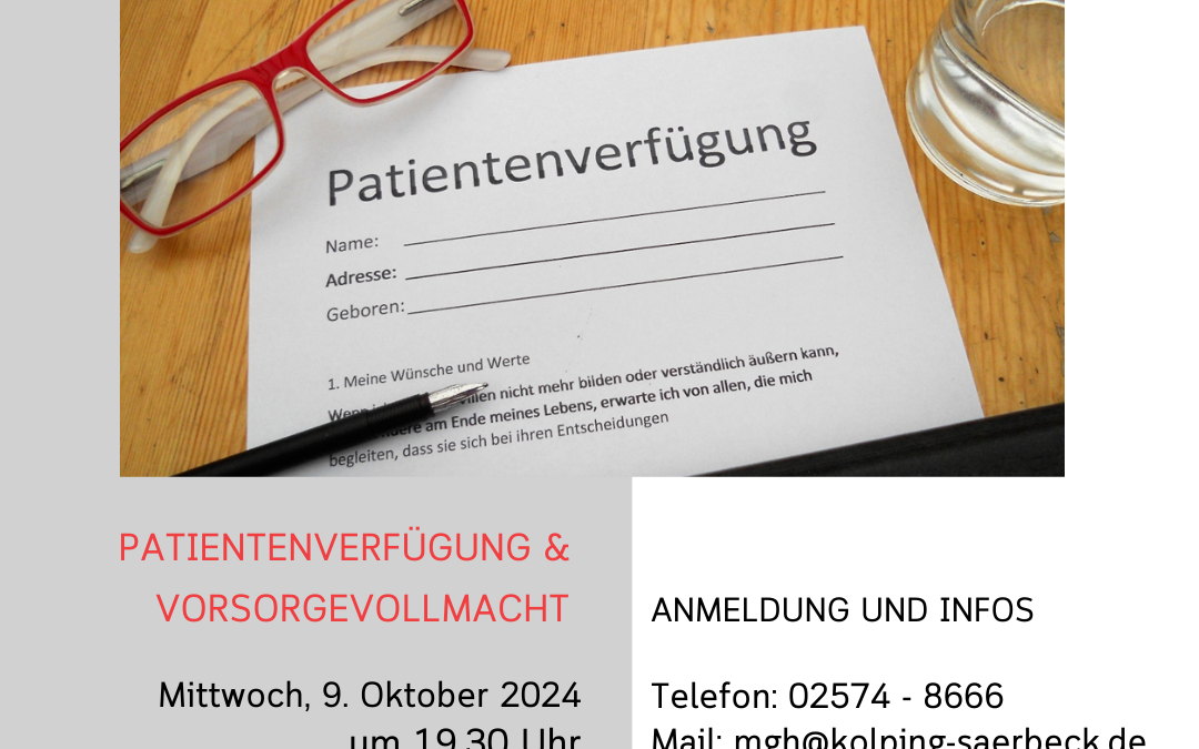 Patientenverfügung und Vorsorgevollmacht